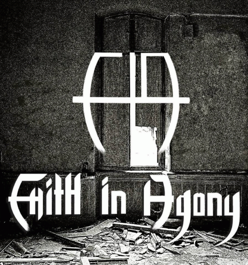 Faith In Agony : Faith in Agony